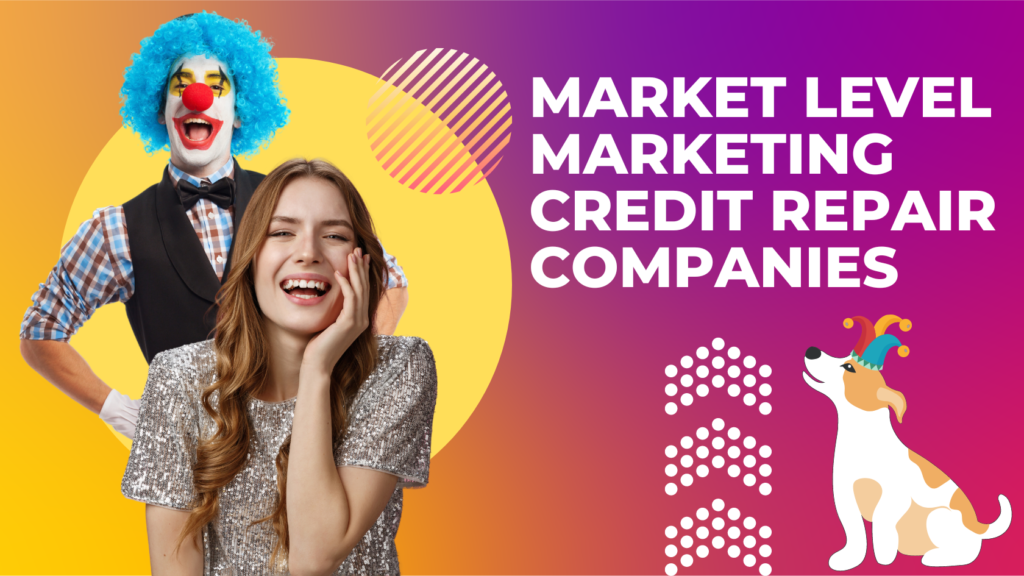 MLM Credit Repair Companies Don’t Work