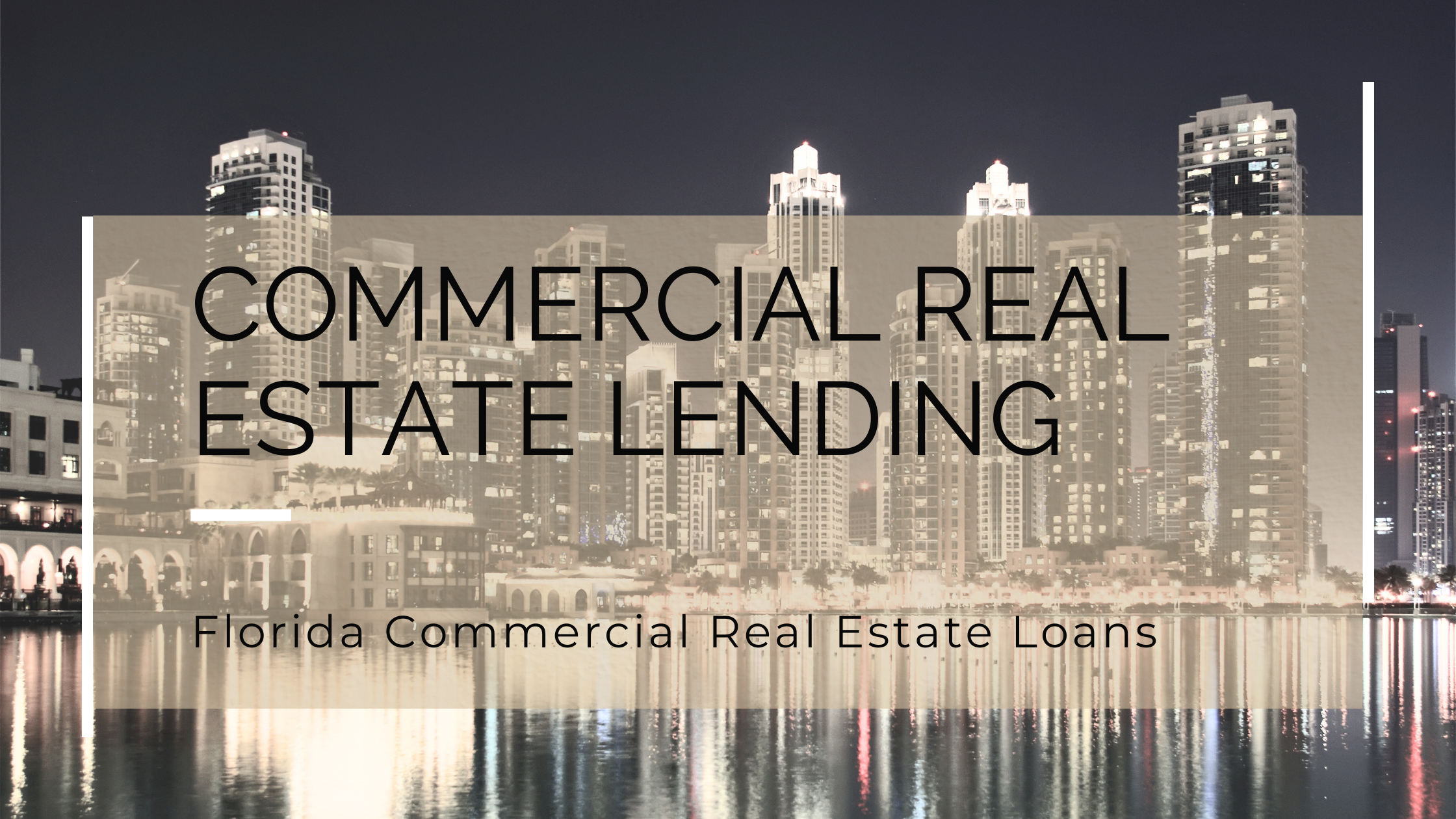 Florida Commercial Real Estate Loans